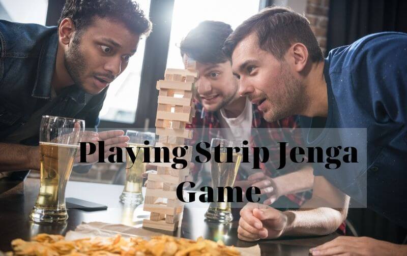 Playing-Strip-Jenga-Game
