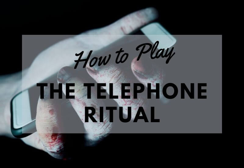 how-to-play-the-telephone-ritual